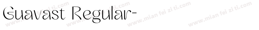 Guavast Regular字体转换